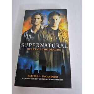 Supernatural - Heart Of The Dragon By Keith R.A DeCandido 1st Edition Print 2010